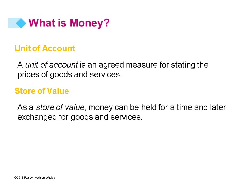 Unit of Account A unit of account is an agreed measure for stating the
